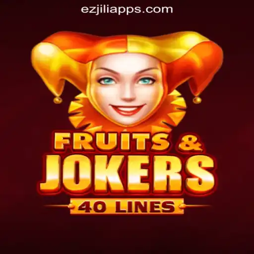 FruitsAndJokers40: A Closer Look at this Popular Slot Game in EZJILI.GG Online Casino Philippines