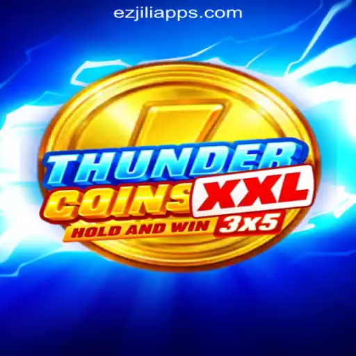 Exploring the Exciting World of ThunderCoinsXxl at EZJILI.GG Online Casino Philippines