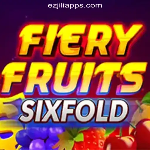 Experience FieryFruitsSixFold at EZJILI.GG Online Casino Philippines